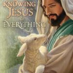 Knowing Jesus Is Everything English