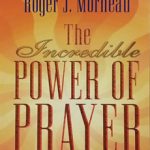 The Incredible Power  of Prayer English