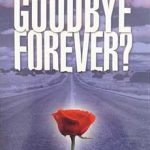 Goodbye Forever English